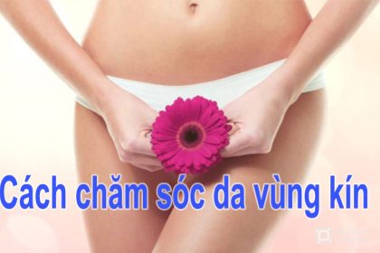 Cách chăm sóc da vùng kín