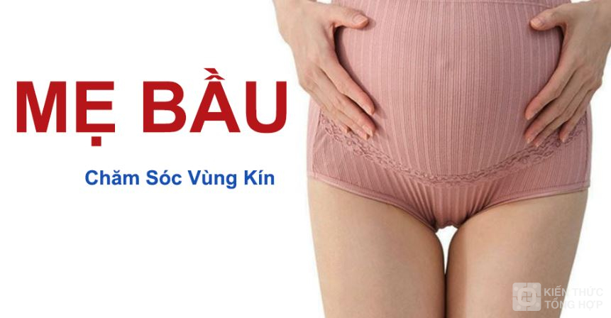 Mẹ bầu cũng cần chăm sóc da vùng kín